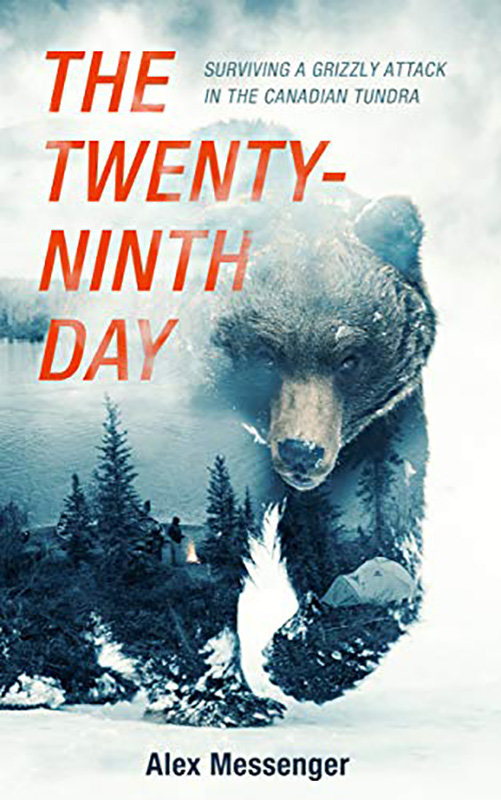 gifts for outdoor enthusiasts The Twenty-Ninth Day Surviving Grizzly Attack book